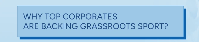 Why top corporates are backing grassroots sport?